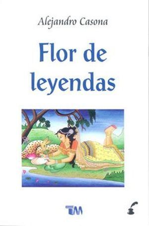 FLOR DE LEYENDAS