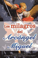 * MILAGROS DEL ARCANGEL MIGUEL, LOS