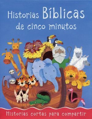 HISTORIAS BIBLICAS DE 5 MINUTOS: 384 PAGINAS