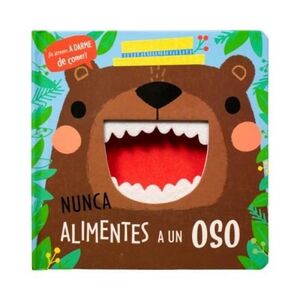 TE ATREVES A DARME DE COMER: NUNCA ALIMENTES A UN OSO