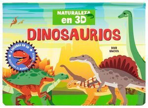 DINOSAURIOS. NATURALEZA EN 3D POP-UP