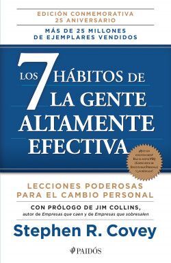 7 HABITOS DE LA GENTE ALTAMENTE EFECTIVA (TAPA DURA)