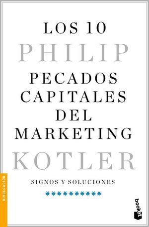 LOS 10 PECADOS CAPITALES DEL MARKETING. SIGNOS Y SOLUCIONES