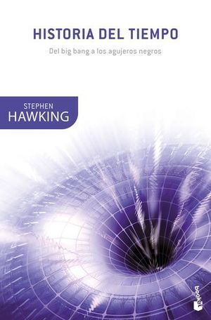 Portada de HISTORIA DEL TIEMPO. DEL BIG BANG A LOS AGUJEROS NEGROS