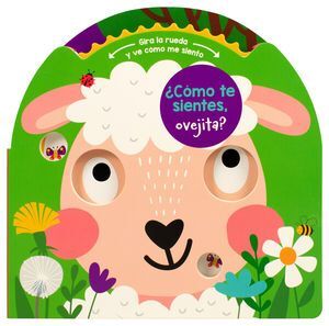 ¿COMO TE SIENTES, OVEJITA? GIRA LA RUEDA Y VE CÓMO ME SIENTO