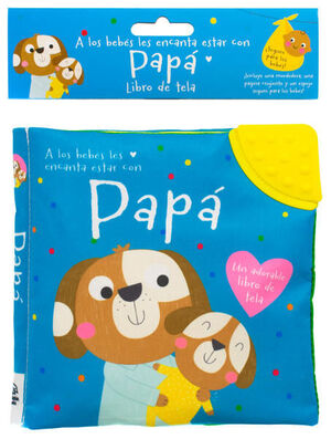 A LOS BEBÉS LES ENCANTAN: ESTAR CON PAPA
