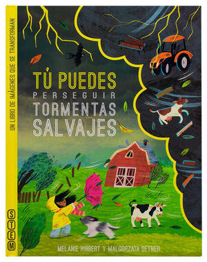 ENCICLOPEDIA INFANTIL: TÚ PUEDES PERSEGUIR TORMENTAS SALVAJES