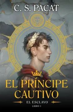 EL PRINCIPE CAUTIVO 1: EL ESCLAVO
