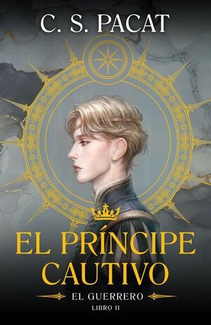 EL PRINCIPE CAUTIVO 2: EL GUERRERO