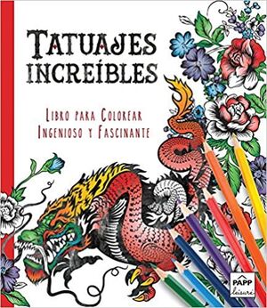 * INGENIOSO Y FASCINANTE: TATUAJES INCREIBLES