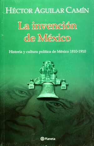 * INVENCIÓN DE MÉXICO, LA