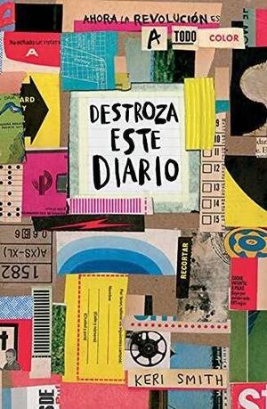 DESTROZA ESTE DIARIO. AHORA A TODO COLOR (EDICION MEXICANA)