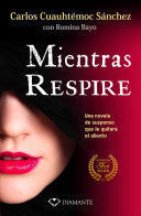MIENTRAS RESPIRE (BOLSILLO)