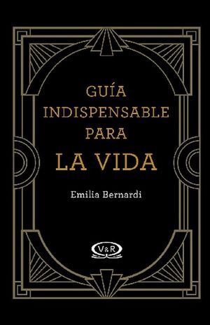 GUIA INDISPENSABLE PARA LA VIDA