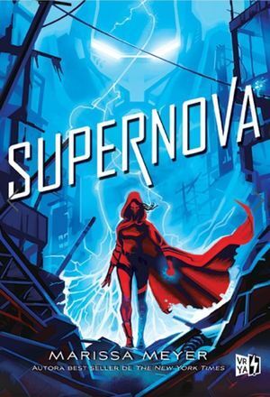 RENEGADOS 3. SUPERNOVA