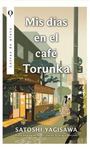 Portada de MIS DÍAS EN EL CAFÉ TORUNKA