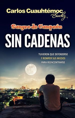 SANGRE DE CAMPEÓN 4: SIN CADENAS (NUEVA PORTADA)