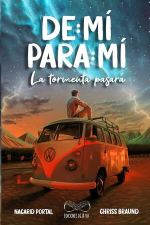 DE MI PARA MI 1: LA TORMENTA PASARA