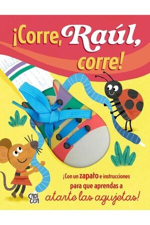 ¡CORRE, RAÚL, CORRE!