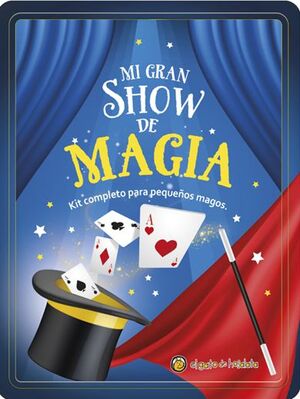 MI GRAN SHOW DE MAGIA: KIT COMPLETO PARA PEQUEÑOS MAGOS