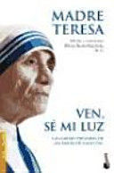 VEN, SÉ MI LUZ