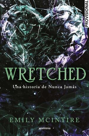 NUNCA JAMAS 3: WRETCHED. UNA HISTORIA DE NUNCA JAMAS