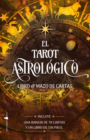 Portada de EL TAROT ASTROLOGICO LIBRO Y MAZO DE 78 CARTAS