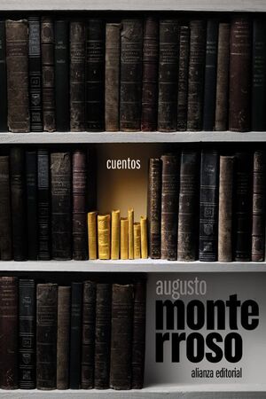 CUENTOS  AUGUSTO MONTERROSO