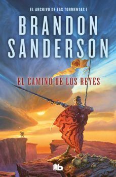 EL ARCHIVO DE LAS TORMENTAS 1: EL CAMINO DE LOS REYES