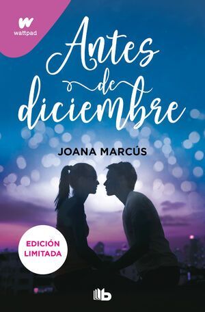 ANTES DE DICIEMBRE (EDICIÓN LIMITADA)