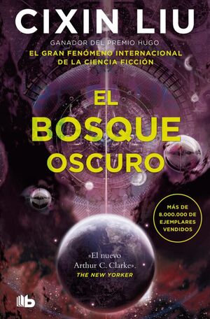 TRILOGIA TRES CUERPOS 2: EL BOSQUE OSCURO