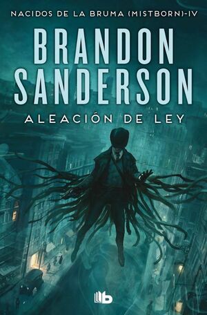 MISTBORN 4: ALEACION DE LEY
