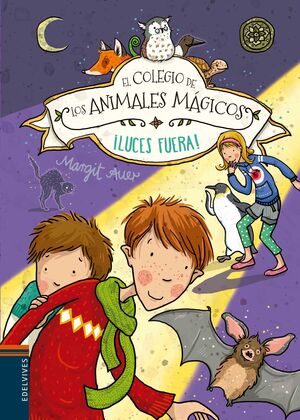 COLEGIO DE LOS ANIMALES MAGICOS 3: ¡LUCES FUERA!