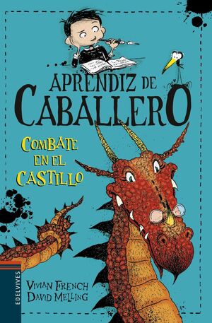 APRENDIZ DE CABALLERO 5: COMBATE EN EL CASTILLO