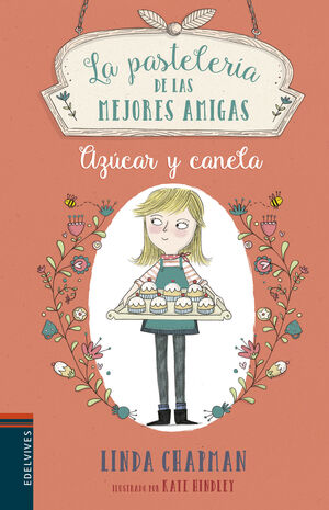 PASTELERIA DE LAS MEJORES AMIGAS 1: AZUCAR Y CANELA