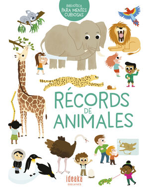 BIBLIOTECA PARA MENTES CURIOSAS: RÉCORDS DE ANIMALES