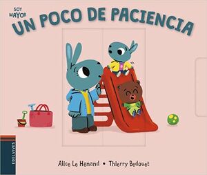 SOY MAYOR 13: UN POCO DE PACIENCIA