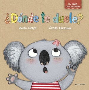 ¿DÓNDE TE DUELE? (UN LIBRO CON SOLAPAS)