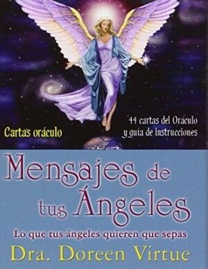MENSAJES DE TUS ÁNGELES - CARTAS ORÁCULO