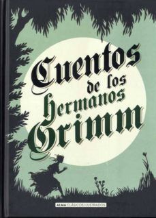 CUENTOS DE LOS HERMANOS GRIMM (EDICION ILUSTRADA)