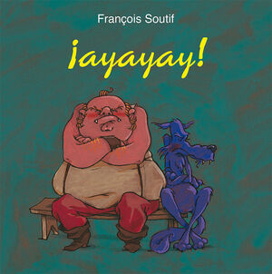 * ¡AYAYAY!