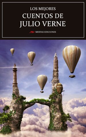 LOS MEJORES CUENTOS DE JULIO VERNE