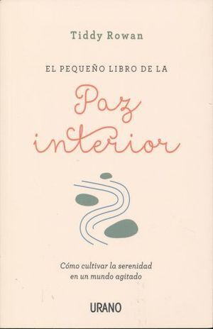 PEQUEÑO LIBRO DE LA PAZ INTERIOR