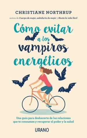 EL SECRETO 8: CÓMO EVITAR A LOS VAMPIROS ENERGÉTICOS