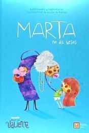 MARTA NO DA BESOS