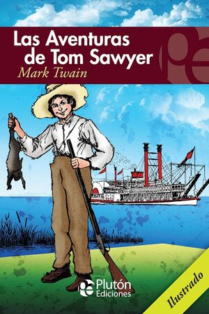 LAS AVENTURAS DE TOM SAWYER
