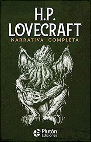 H.P. LOVECRAFT: NARRATIVA COMPLETA COLECCION DE ORO