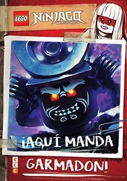 LEGO NINJAGO. ¡AQUÍ MANDA GARMADÓN!