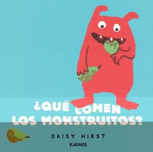 ¿QUE COMEN LOS MONSTRUITOS?