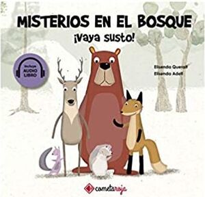 MISTERIOS EN EL BOSQUE - ¡VAYA SUSTO!